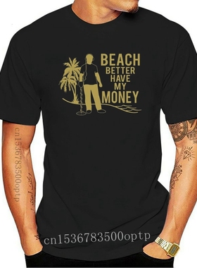 极速New Beagch Better Have Money Funny Metal Detecting Detec
