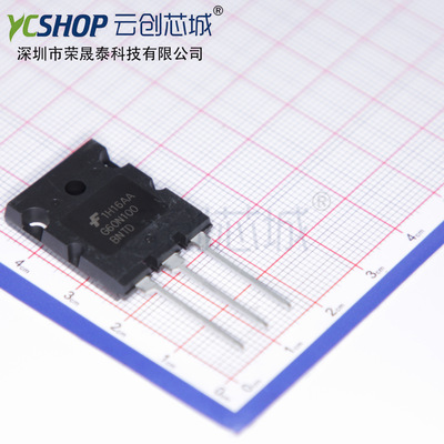 G60N100BNTD 三极管IGBT管 60A 1000V G60N100 场效应管 TO-264