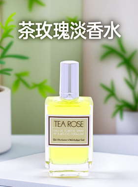 Tea Rose香水工坊茶玫瑰女士淡香水EDT100ml一轮玫瑰平替