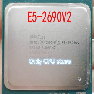 极速for  E5-2690v2 E5-2690 V2 PBrocessor SR1A5 3.0Ghz 10 Cor
