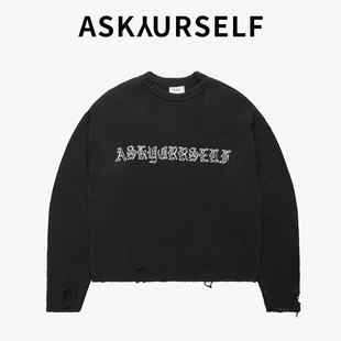 ASKAURSELF字母印花圆领毛衣男女宽松落肩袖潮OE驱逐舰针织衫