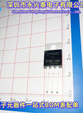 场效应管 IXTP450P2插件三极管MOS管 TO-220封装1个N沟道16A/500V