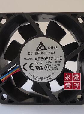 台达 AFB0612EHD 6020 6cm 12V 0.47A 双滚珠PWM调速测速散热风扇