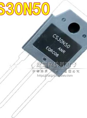 全新 CS30N50 CS30N50ANR 30A500V TO-3P N型MOS场效应管