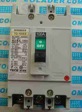 议价-东元断路器TO-100EB3P100ATECO空开TO-50EC/TO-225E/TO-40