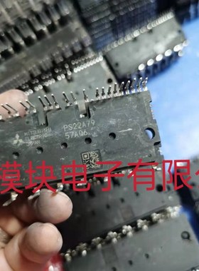 PS22A79 PS22A78 PS22A76 PS21A79 PS21A7A 原装二手拆机正品