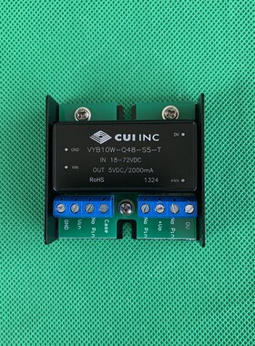 全新进口 CUIINC VYB10W-Q48-S5-T 18-24-48-72转5V 2A 电源模块