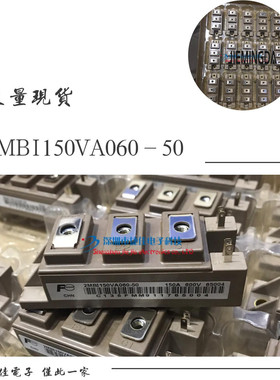 2MBI150VA060-50 2MBI150U2A-060-50 2MBI200U2A-060 100VA/75U4A