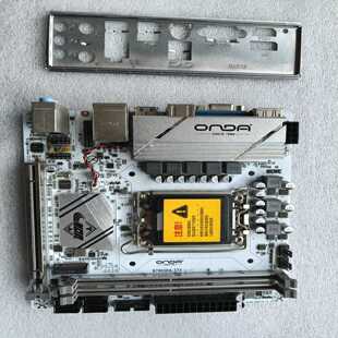 议价昂达B760SD4-ITX-W V1.00主板, 带挡板,适