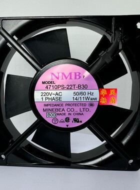 4710PS-12T/10T20T/22T/23T/20W/23W B30 B20 NMB 12025 散热风扇
