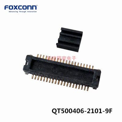 Foxconn/富士康 QT500406-2101-9F 连接器 0.4BTB 40P 母座现货