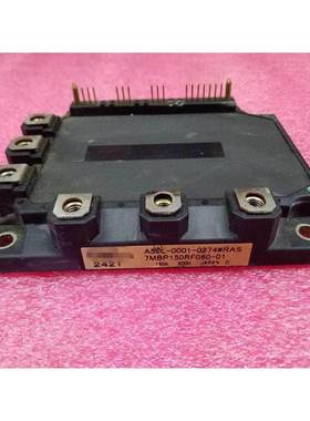 A50L-0001-0274 7MBP150RF060-01原装进口拆机正品IGBT模块 测好