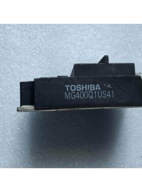 MG400Q1US41 MG400Q1US51 S1 S2 东芝拆机二手IGBT模块 400A单管