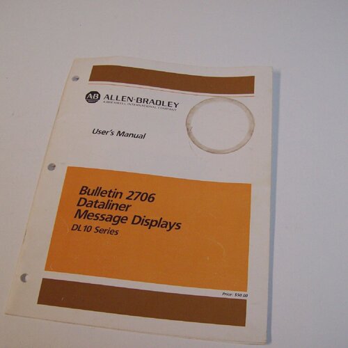 ALLENBRADLEY 4006529201 USERS MANUAL 2706 DATALINER MESSAGE