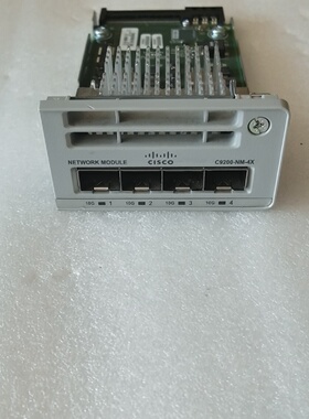 CiscoC9200NM4X原装网络模块全新拆机-议价