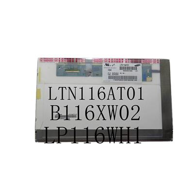 LTN116AT01 B116XW02 V0 LP116WH1 TLN1 N116B6-L02 CLAA116WA01