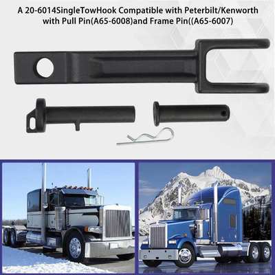 A20-6014单拖钩与Peterbilt/Kenworth兼容，带拉销