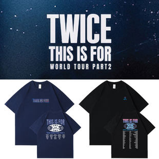 TWICE2026六巡演唱会ThisIsFor周边同款短袖T恤纯棉宽松印花衣服