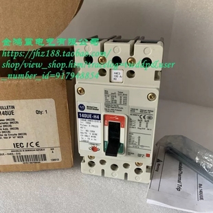 H4E3 D10 100A 断路器 罗克韦尔AB 140UE