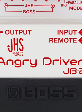 BOSS JB-2 JB2 Angry Driver JHS电吉他失真过载单块效果器