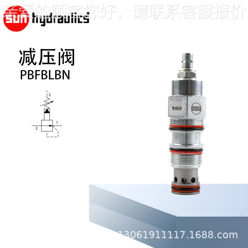 SUN减压阀 -PTSWFB-LAN PBBFB-LBN 插阀 PBFBLWN装 原装正品