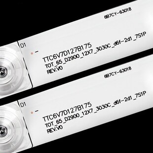 65S405 65UC6406 灯条TOT 65D2900 3030C U65P6046 12X7 65U6700C