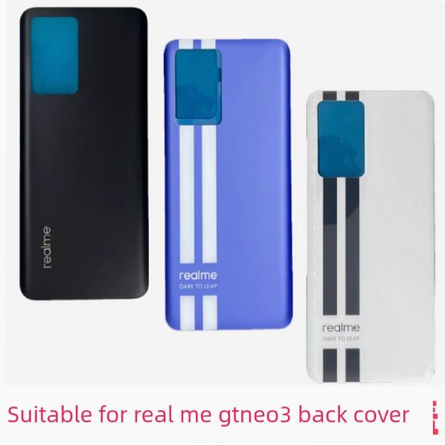适用于Realme真我GTNEO3电池后盖外机壳玻璃原无缝安装背屏幕火影