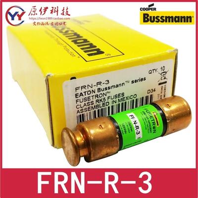 BUSSMANN FUSETRON熔断器 FRN-R-3/2/6/4/5/1/FRN-R-3 3A 250V