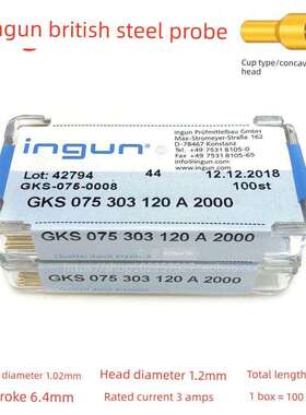 INGUN英钢探针GKS075 303 120 A2000/A2800杯型头 凹头1.0测试针