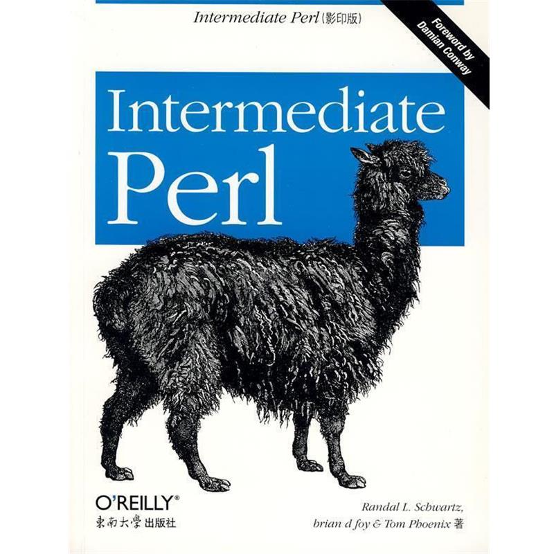 【正版书籍】 Intermediate Perl (美)施瓦茨,(美)福格,(美)菲尼克斯 著 东南大学出版社