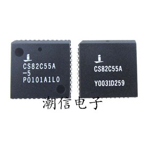 CS82C55A CS82C55AZ CS82C55A-5 全新原装 实价 可以直接拍买