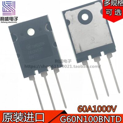 原装 G60N100BNTD 三极管IGBT管60A1000V G60N100 大功率管全新