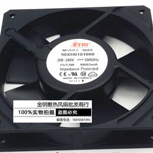 98XH0181000 12CM AC208 240V 交流风扇 法国ETRI 高端设备 12025