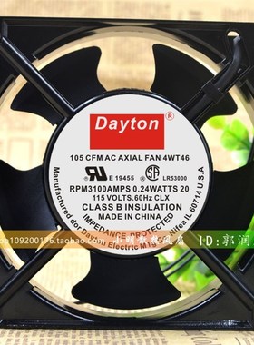 Dayton 115 CFM AC AXIALFAN 4WT46 115V E77551 0.24A 12038风扇