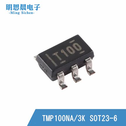 全新原装 TMP100NA 贴片SOT23-6 丝印T100 温度传感器三极管芯片