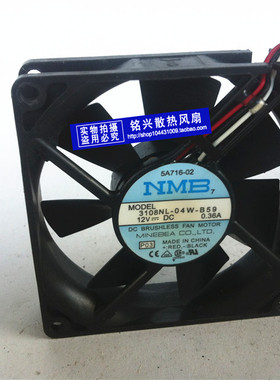 NMB 风扇 风机 散热器 3108NL-04W-B59 8020 12V 0.36A