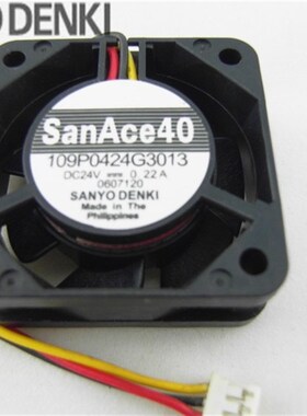 SanAce40  109P0424G3013 24V 0.22A 数控发那科风扇40*40*15MM