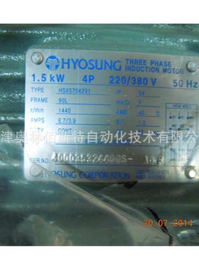 HYOSUNG CORORATION (HICO ）晓星 HSX0704291 1.5KW 4P 220/380