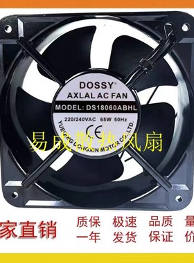 全新原装DOSSY丰登牌DS18060ABHL 220V/380V 65W电柜工业散热风扇