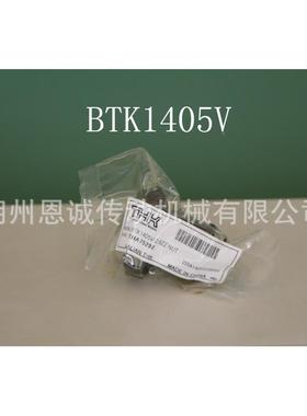 THKTK1006BTKB12ANV0BTK1404BTK18405BTK16605BLK116BTK1808