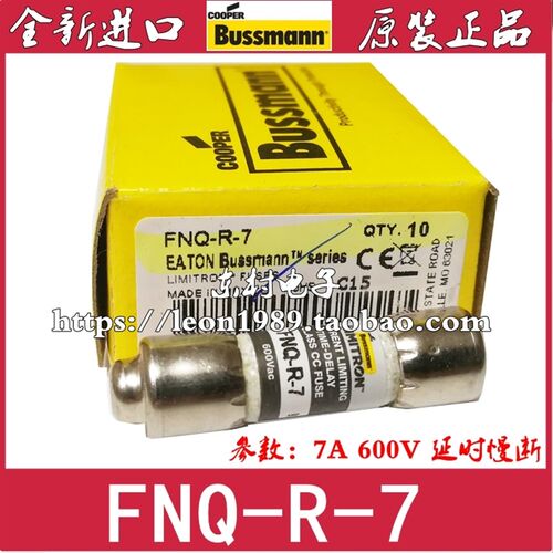 EATON/Bussmann熔断器 CC-TRON保险丝 FNQ-R-7 7A 600V 10*38mm