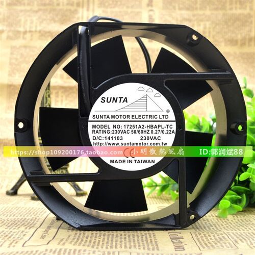 全新SUNTA 17251A1/A2/A3-HBAPL-TC 115V/230V/380V 17cm厘米风扇