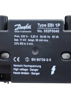 丹佛斯点火变压器 EBI 1P 052F0040 EBI M 052F0033 052F0030