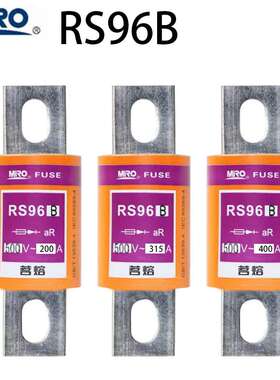 MRO茗熔RS96B快速熔断器螺栓连接式快熔200A225A250A315A400A500A