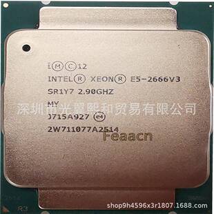 lntel至强E52666V3SR1Y72.90GHZLGA2011-v3支持X99主板