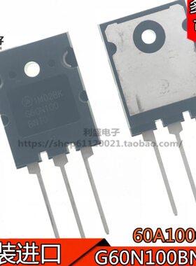 B 全新大功率管G原装N0 D00 三极管0T60VI0管G6A1N10TB0 G6N100