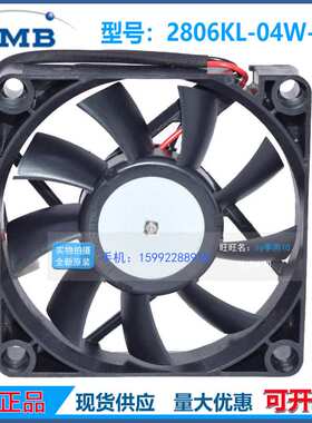 NMB 原装2806KL-04W-B30/B40/B50/B60/B69/12V 7015温控散热风扇