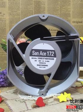 三洋San Ace172原装进口109E5748H5G60 DC48V 0.28A长寿命风扇