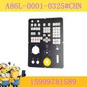 A操面板按键膜A86L A04B 0001 发那科31i 0325 CHN 0094 C223