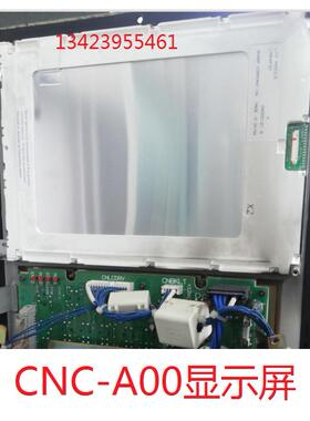 LM64P30TC-S2ATC-S20A机床CNC-A00系统显示屏CNC-A00液晶屏